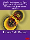 Etudes de moeurs. 1er livre. Scènes de la vie privée. T. 2. Mémoires de deux jeunes mariées (eBook)